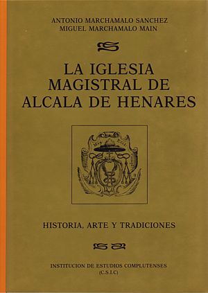 IEECC, estudios complutenses, Alcalá de Henares, Iglesia Magistral