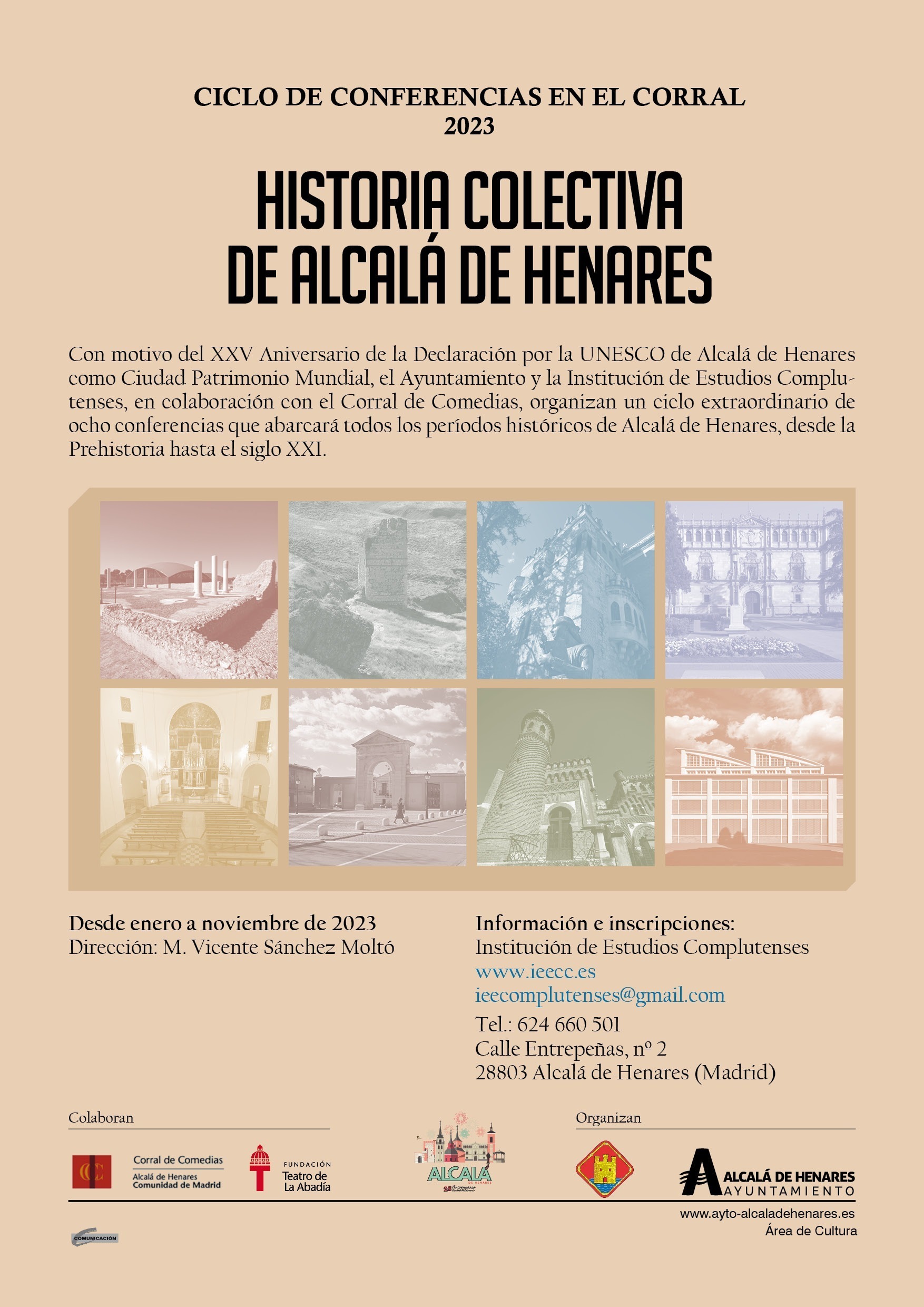 Próximo Ciclo de Conferencias en el Corral de Comedias 2023: Historia Colectiva de Alcalá de Henares Próximo Ciclo de Conferencias en el Corral de Comedias 2023: Historia Colectiva de Alcalá de Henares