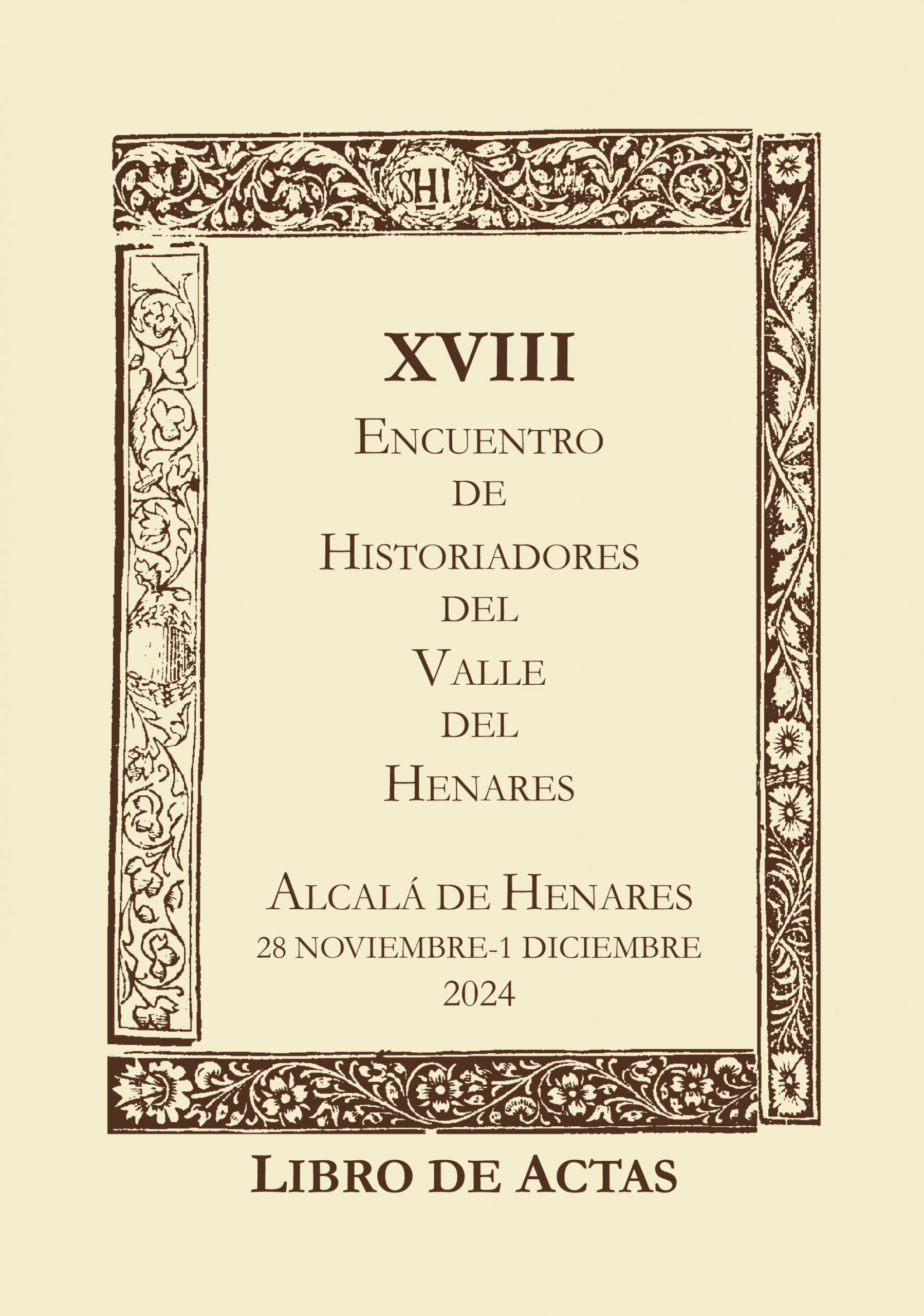 XVIII Encuentro de Historiadores del Valle del Henares