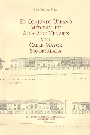Conjunto urbano medieval de Alcalá de Henares y su calle Mayor soportalada (EI)