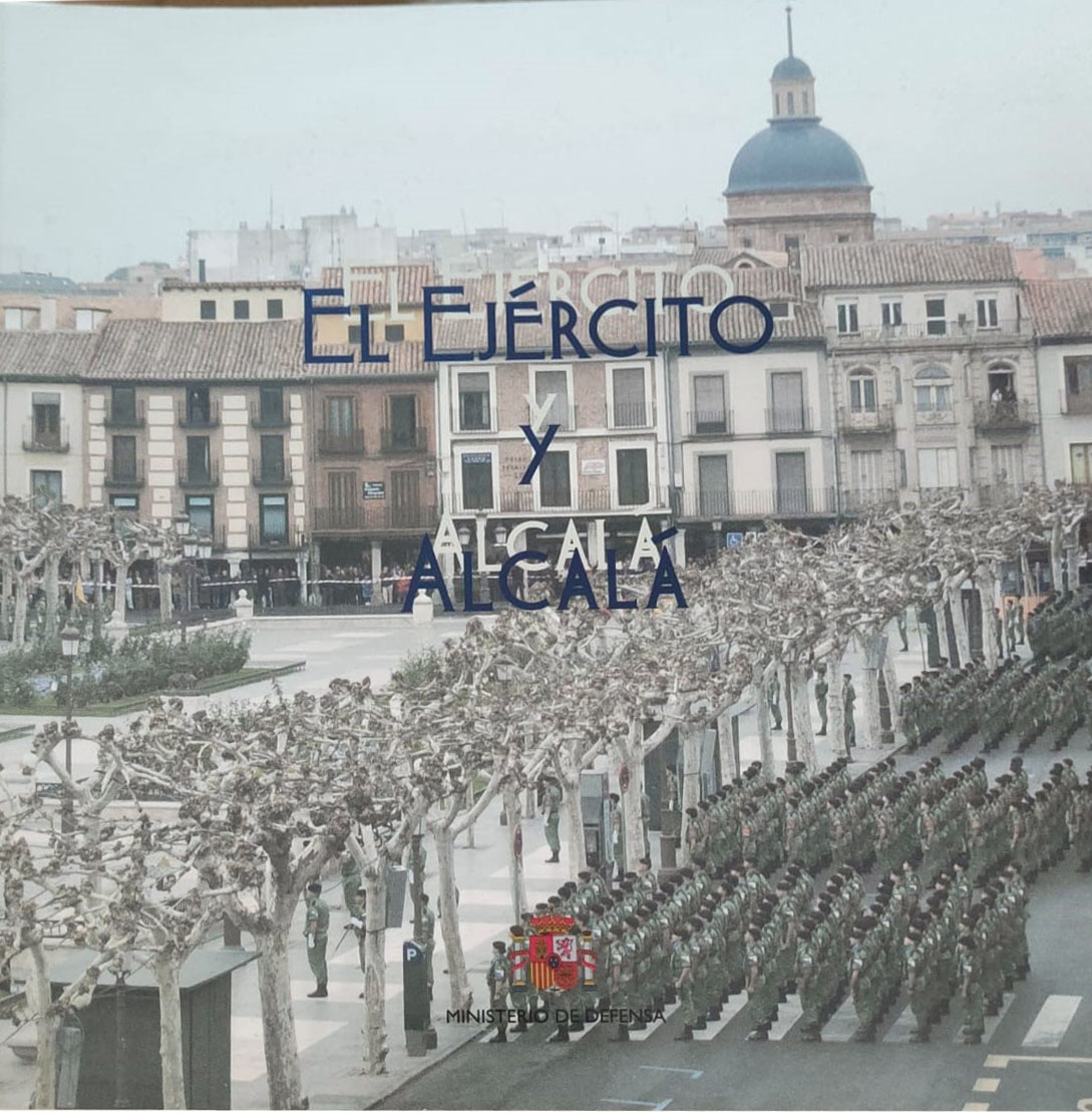 El Ejército y Alcalá